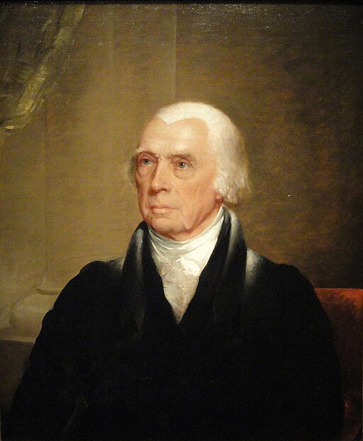 512px-James_Madison_by_Chester_Harding,_1829-1830_-_DSC03222